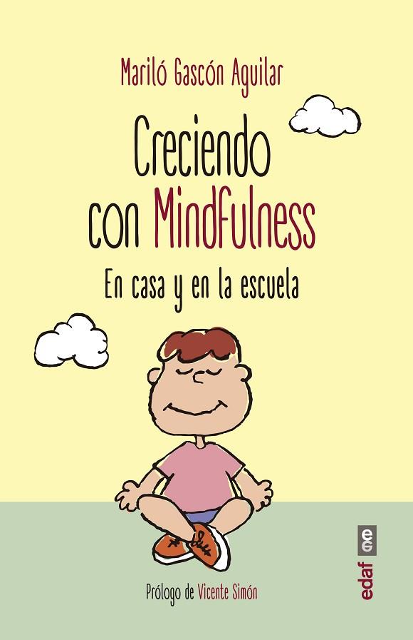 CRECIENDO CON MINDFULNESS | 9788441437975 | GASCÓN AGUILAR, MARILÓ | Llibreria Online de Vilafranca del Penedès | Comprar llibres en català