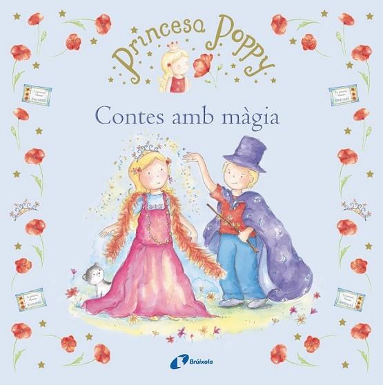 PRINCESA POPPY CONTES AMB MÀGIA | 9788499065694 | JONES, JANEY LOUISE | Llibreria L'Odissea - Libreria Online de Vilafranca del Penedès - Comprar libros