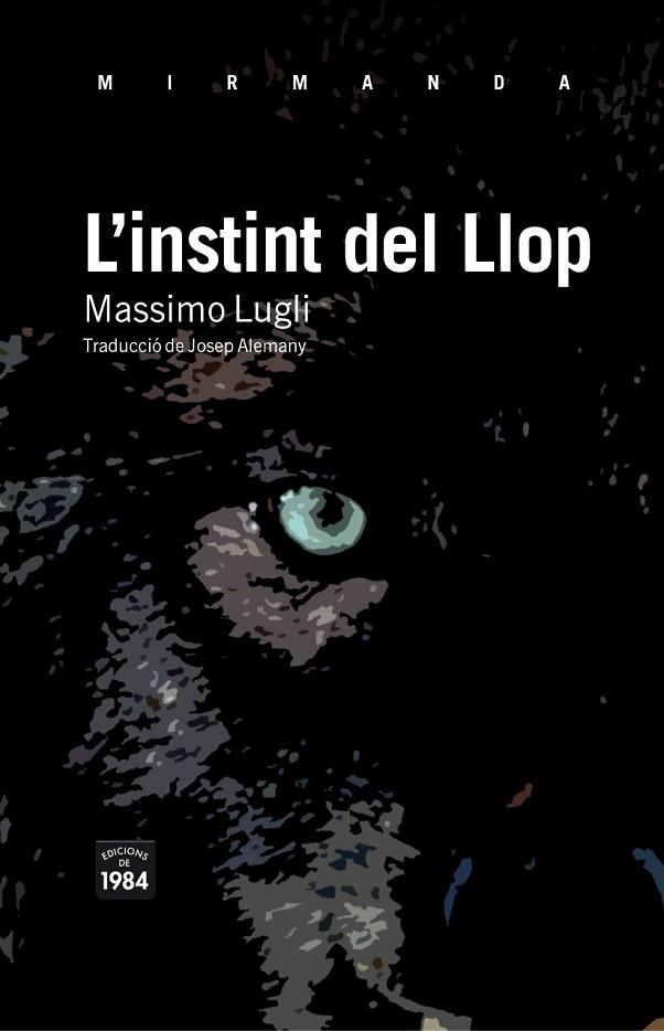 L'INSTINT DEL LLOP | 9788492440818 | LUGLI, MASSIMO | Llibreria Online de Vilafranca del Penedès | Comprar llibres en català