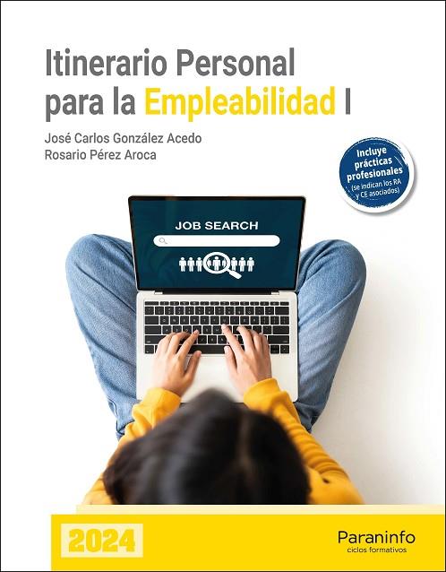 ITINERARIO PERSONAL PARA LA EMPLEABILIDAD I | 9788428365970 | GONZÁLEZ ACEDO, JOSÉ CARLOS/PÉREZ AROCA, ROSARIO | Llibreria Online de Vilafranca del Penedès | Comprar llibres en català