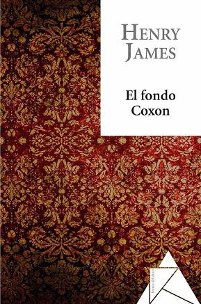 EL FONDO COXON | 9788493780982 | JAMES, HENRY | Llibreria Online de Vilafranca del Penedès | Comprar llibres en català