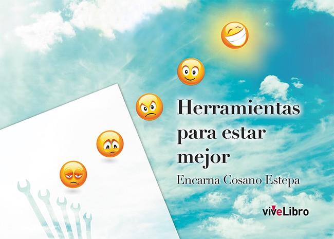 HERRAMIENTAS PARA ESTAR MEJOR | 9788416097876 | COSANO ESTEPA, ENCARNA | Llibreria L'Odissea - Libreria Online de Vilafranca del Penedès - Comprar libros