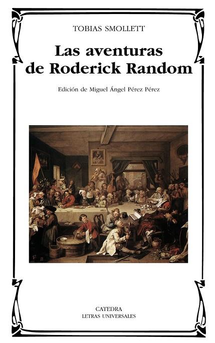 LAS AVENTURAS DE RODERICK RANDOM | 9788437626581 | SMOLLETT, TOBIAS | Llibreria L'Odissea - Libreria Online de Vilafranca del Penedès - Comprar libros