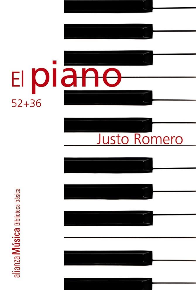 EL PIANO 52 + 36 | 9788420693378 | ROMERO, JUSTO | Llibreria Online de Vilafranca del Penedès | Comprar llibres en català