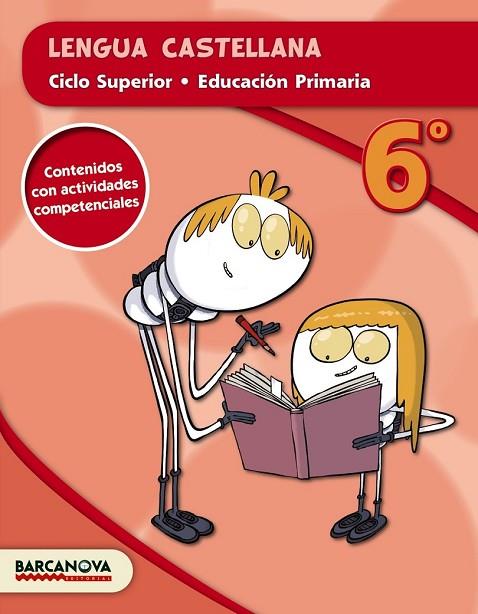 LENGUA CASTELLANA 6º CS (ED. 2015) | 9788448934859 | CAMPS, MONTSERRAT/FELIP, ROSAMARÍA/TRIOLA, ANNA | Llibreria L'Odissea - Libreria Online de Vilafranca del Penedès - Comprar libros