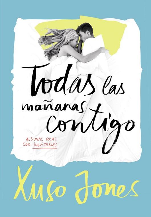 TODAS LAS MAÑANAS CONTIGO (COFFEE LOVE 2) | 9788490435908 | JONES, XUSO | Llibreria Online de Vilafranca del Penedès | Comprar llibres en català