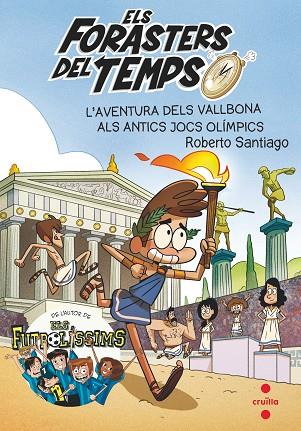 ELS FORASTERS EL TEMPS 8 L'AVENTURA DELS VALLBONA ALS ANT | 9788466146753 | GARCÍA SANTIAGO, ROBERTO | Llibreria Online de Vilafranca del Penedès | Comprar llibres en català