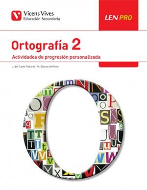 LEN PRO 2 ORTOGRAFIA ( CASTELLÀ ) | 9788468243092 | BLANCO DE MENA, MANUELA/DEL CANTO PALLARES, JOSE | Llibreria Online de Vilafranca del Penedès | Comprar llibres en català