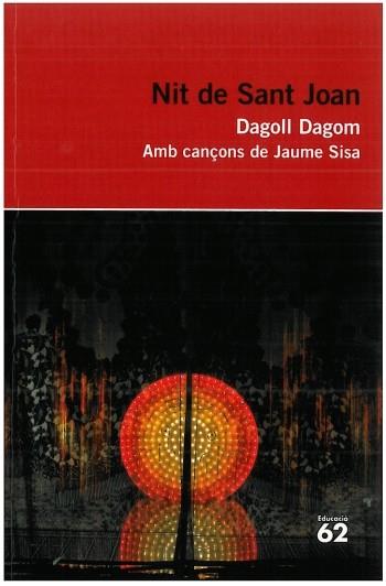 NIT DE SANT JOAN | 9788492672899 | DAGOLL DAGOM | Llibreria Online de Vilafranca del Penedès | Comprar llibres en català