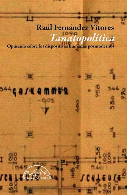 TANATOPOLÍTICA | 9788483931936 | FERNÁNDEZ, RAÚL | Llibreria Online de Vilafranca del Penedès | Comprar llibres en català