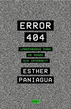ERROR 404 | 9788418056062 | PANIAGUA, ESTHER | Llibreria L'Odissea - Libreria Online de Vilafranca del Penedès - Comprar libros