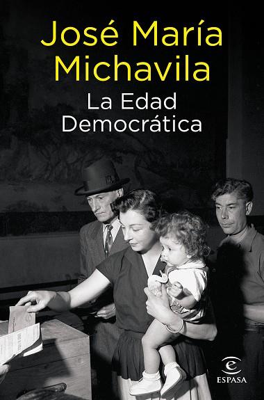 LA EDAD DEMOCRÁTICA | 9788467066555 | MICHAVILA, JOSÉ MARÍA | Llibreria Online de Vilafranca del Penedès | Comprar llibres en català