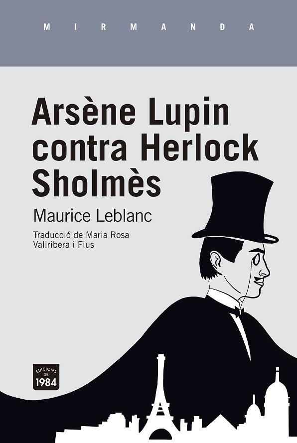 ARSÈNE LUPIN CONTRA HERLOCK SHOLMÈS | 9788416987924 | LEBLANC, MAURICE | Llibreria L'Odissea - Libreria Online de Vilafranca del Penedès - Comprar libros