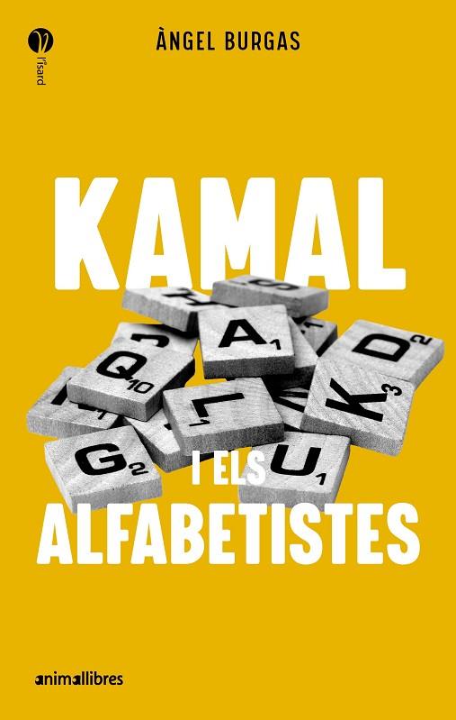 KAMAL I ELS ALFABETISTES | 9788419659989 | BURGAS, ÀNGEL | Llibreria Online de Vilafranca del Penedès | Comprar llibres en català