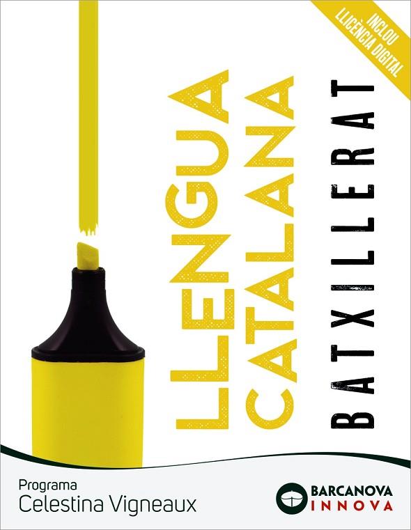 CELESTINA VIGNEAUX BATXILLERAT LLENGUA CATALANA | 9788448957612 | BOSCH, ÀNNIA/TORRELL, ELISENDA | Llibreria Online de Vilafranca del Penedès | Comprar llibres en català