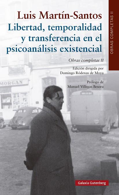 LIBERTAD TEMPORALIDAD Y TRANSFERENCIA EN EL PSICOANÁLISIS EXISTENCIAL | 9788419738752 | MARTÍN-SANTOS, LUIS | Llibreria L'Odissea - Libreria Online de Vilafranca del Penedès - Comprar libros