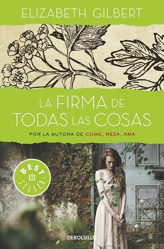 LA FIRMA DE TODAS LAS COSAS | 9788466330336 | GILBERT, ELIZABETH | Llibreria Online de Vilafranca del Penedès | Comprar llibres en català