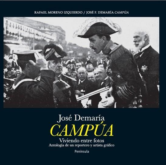 JOSÉ DEMARÍA CAMPÚA. VIVIENDO ENTRE FOTOS | 9788499422435 | AA.VV. | Llibreria Online de Vilafranca del Penedès | Comprar llibres en català