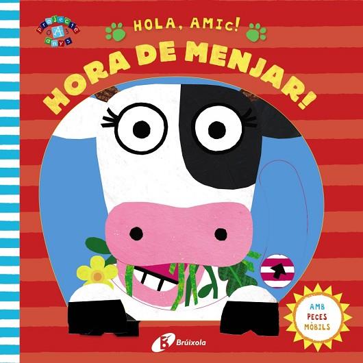 HOLA, AMIC! HORA DE MENJAR! | 9788499068053 | VARIOS AUTORES | Llibreria L'Odissea - Libreria Online de Vilafranca del Penedès - Comprar libros