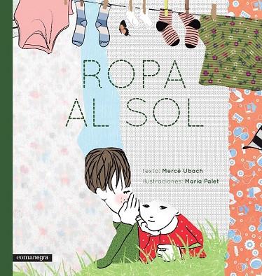 ROPA AL SOL | 9788416033829 | UBACH, MERCÈ / PALET, MARIA | Llibreria Online de Vilafranca del Penedès | Comprar llibres en català