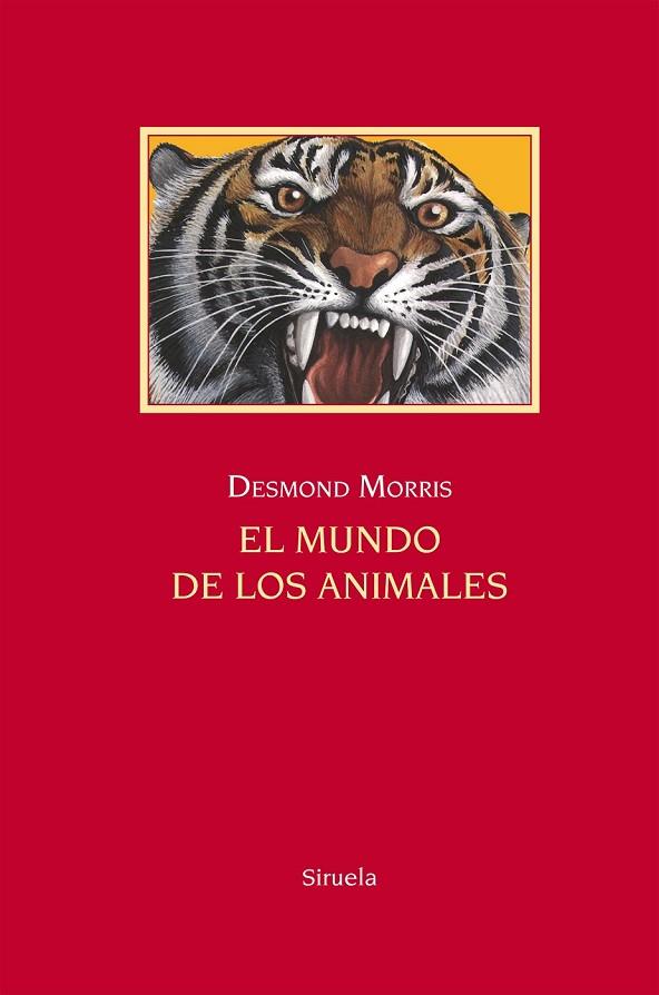 EL MUNDO DE LOS ANIMALES | 9788416396894 | MORRIS, DESMOND | Llibreria Online de Vilafranca del Penedès | Comprar llibres en català