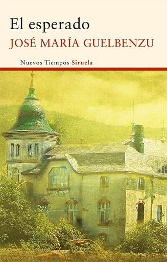 EL ESPERADO | 9788498419016 | GUELBENZU, JOSE MARIA | Llibreria L'Odissea - Libreria Online de Vilafranca del Penedès - Comprar libros