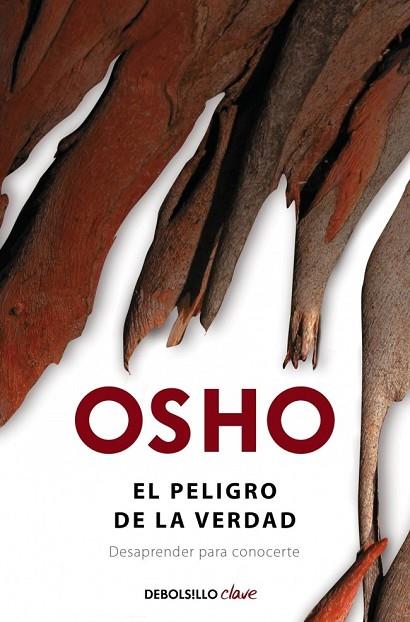 EL PELIGRO DE LA VERDAD | 9788490322536 | OSHO | Llibreria Online de Vilafranca del Penedès | Comprar llibres en català