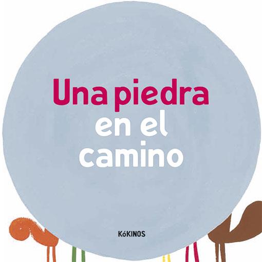 UNA PEDRA AL CAMÍ | 9788417074302 | ANTONINI, ILARIA/BALDUZZI, BARBARA | Llibreria Online de Vilafranca del Penedès | Comprar llibres en català