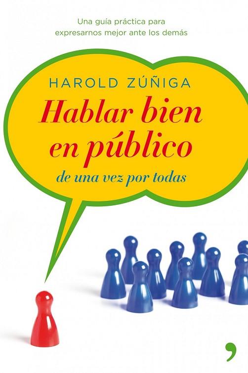 HABLAR BIEN EN PUBLICO | 9788499980867 | ZUÑIGA, HAROLD | Llibreria Online de Vilafranca del Penedès | Comprar llibres en català