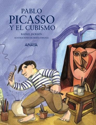 PABLO PICASSO Y EL CUBISMO | 9788467861129 | JACKSON, RAFAEL | Llibreria Online de Vilafranca del Penedès | Comprar llibres en català