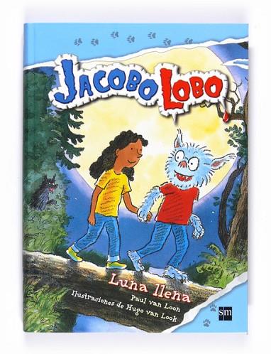 JACOBO LOBO 2 LUNA LLENA | 9788467541113 | VAN LOON, PAUL | Llibreria Online de Vilafranca del Penedès | Comprar llibres en català