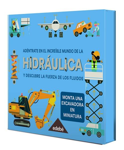 ADÉNTRATE EN EL INCREÍBLE MUNDO DE LA HIDRÁULICA | 9788468353104 | VARIOS AUTORES | Llibreria Online de Vilafranca del Penedès | Comprar llibres en català