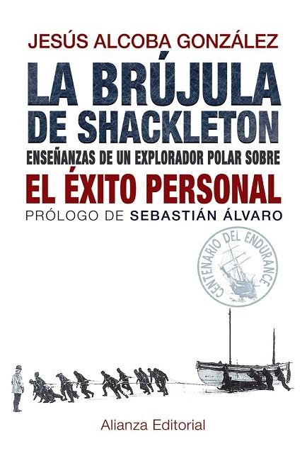 LA BRÚJULA DE SHACKLETON | 9788420691701 | ALCOBA GONZÁLEZ, JESÚS | Llibreria L'Odissea - Libreria Online de Vilafranca del Penedès - Comprar libros