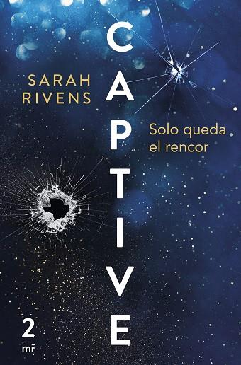 CAPTIVE 2 SOLO QUEDA EL RENCOR | 9788427053021 | RIVENS, SARAH | Llibreria Online de Vilafranca del Penedès | Comprar llibres en català