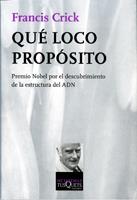 QUE LOCO PROPOSITO | 9788472231375 | FRANCIS CRICK | Llibreria Online de Vilafranca del Penedès | Comprar llibres en català