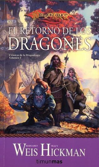 EL RETORNO DE LOS DRAGONES | 9788448038939 | WEIS, MARGARET / HICKMAN, TRACY | Llibreria L'Odissea - Libreria Online de Vilafranca del Penedès - Comprar libros