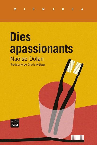 DIES APASSIONANTS | 9788418858147 | DOLAN, NAOISE | Llibreria Online de Vilafranca del Penedès | Comprar llibres en català