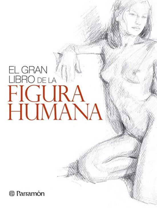 EL GRAN LIBRO DE LA FIGURA HUMANA | 9788434240346 | MARTÍN, GABRIEL | Llibreria Online de Vilafranca del Penedès | Comprar llibres en català