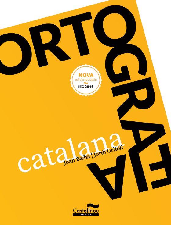 ORTOGRAFIA CATALANA | 9788498047332 | BADIA PUJOL, JOAN; GRIFOLL ÀVILA, JORDI | Llibreria Online de Vilafranca del Penedès | Comprar llibres en català