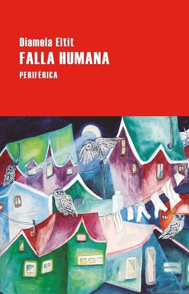 FALLA HUMANA | 9788410171121 | ELTIT, DIAMELA | Llibreria Online de Vilafranca del Penedès | Comprar llibres en català