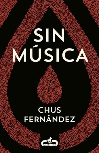 SIN MÚSICA  | 9788415451501 | FERNANDEZ,CHUS | Llibreria Online de Vilafranca del Penedès | Comprar llibres en català