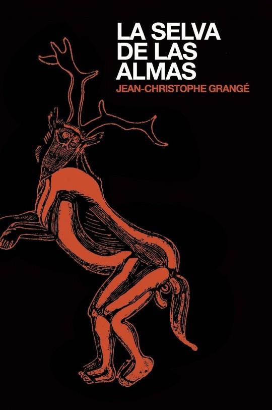 LA SELVA DE LAS ALMAS | 9788425349713 | GRANGE, JEAN-CHRISTOPHE | Llibreria L'Odissea - Libreria Online de Vilafranca del Penedès - Comprar libros