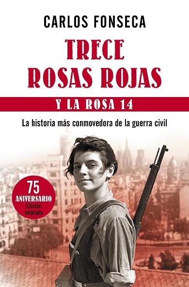 TRECE ROSAS ROJAS Y LA ROSA CATORCE | 9788499984063 | FONSECA, CARLOS | Llibreria L'Odissea - Libreria Online de Vilafranca del Penedès - Comprar libros