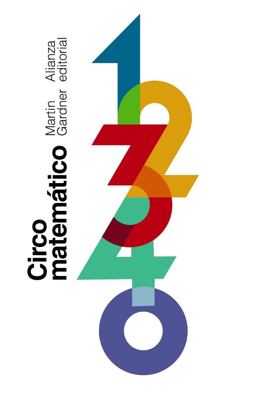 CIRCO MATEMÁTICO | 9788491049876 | GARDNER, MARTIN | Llibreria Online de Vilafranca del Penedès | Comprar llibres en català