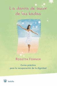 LA DANZA DE AMOR DE LAS HADAS | 9788478719259 | FORNER, ROSETTA | Llibreria L'Odissea - Libreria Online de Vilafranca del Penedès - Comprar libros