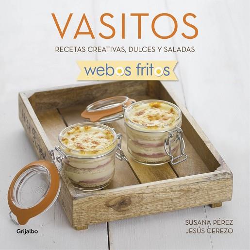 VASITOS ( WEBOS FRITOS ) | 9788416449163 | PEREZ, SUSANA / CEREZO, JESUS | Llibreria Online de Vilafranca del Penedès | Comprar llibres en català