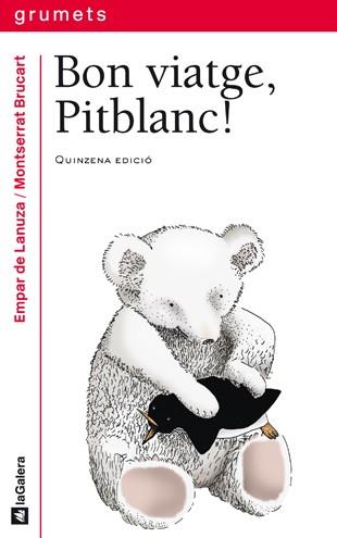 BON VIATGE, PITBLANC! | 9788424681302 | EMPAR DE LANUZA | Llibreria Online de Vilafranca del Penedès | Comprar llibres en català