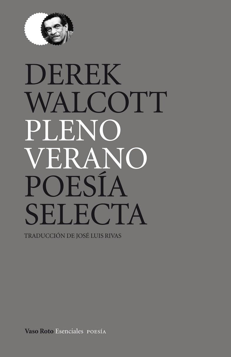 PLENO VERANO POESÍA SELECTA | 9788415168393 | WALCOTT, DEREK | Llibreria L'Odissea - Libreria Online de Vilafranca del Penedès - Comprar libros