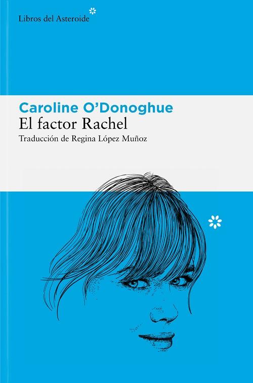 EL FACTOR RACHEL | 9788410178120 | O'DONOGHUE, CAROLINE | Llibreria Online de Vilafranca del Penedès | Comprar llibres en català