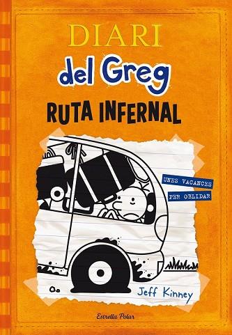 DIARI DEL GREG 9 RUTA INFERNAL | 9788490578667 | KINNEY, JEFF | Llibreria Online de Vilafranca del Penedès | Comprar llibres en català